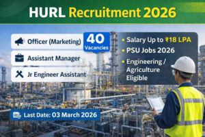 HURL Recruitment 2026 Officer Assistant Manager Jr Engineer Assistant Vacancy Apply Online