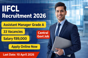 IIFCL Recruitment 2026 Assistant Manager Grade A Notification Apply Online Central Government Jobs Salary 89150