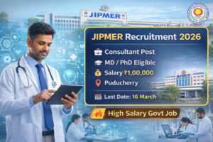 JIPMER Recruitment 2026 Consultant Vacancy Notification Puducherry Salary 1 Lakh Medical Research Job
