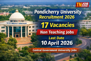 Pondicherry University Recruitment 2026 notification for 17 Non Teaching posts including Assistant Registrar and Section Officer Central Government Jobs