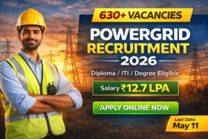 POWERGRID Recruitment 2026 630 vacancies notification