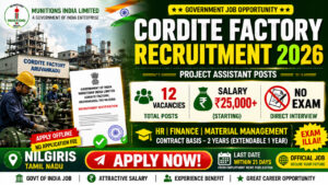Cordite Factory Recruitment 2026 Project Assistant Jobs Tamil Nadu Nilgiris Government Vacancy Salary 25000 Apply Offline