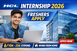 HCLTech Internship 2026 for freshers with ₹25000 stipend work from home IT internship apply online India