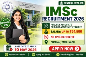IMSc Chennai Recruitment 2026 notification Project Associate Project Assistant Trainee jobs salary details apply online Tamil Nadu government jobs
