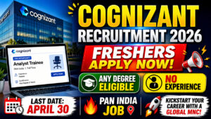 Cognizant Recruitment 2026 Analyst Trainee Jobs for Freshers Any Degree Apply Online