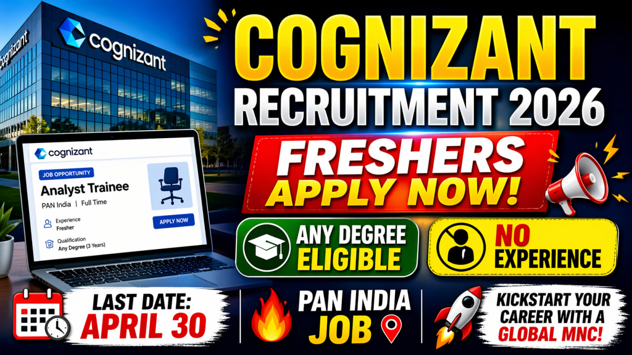 Cognizant Recruitment 2026 – Analyst Trainee | Any Degree Jobs