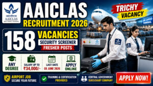 AAICLAS Recruitment 2026 Security Screener Fresher Notification for 158 Airport Jobs