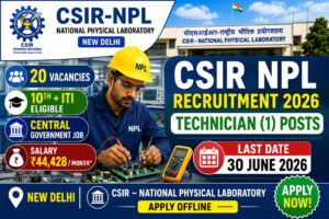 CSIR NPL Recruitment 2026 Technician 20 Vacancies Apply Offline