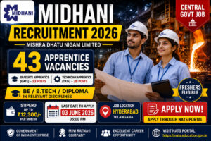 MIDHANI Recruitment 2026 notification for 43 Graduate and Technician Apprentice Trainee vacancies in Hyderabad