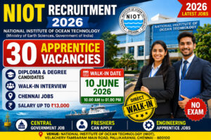 NIOT Chennai Recruitment 2026 Apprentice Trainee Walk-in Interview for Diploma and Degree Candidates