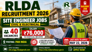 RLDA Recruitment 2026 Apply Now – Site Engineer Jobs | 40 Vacancies | Salary ₹76,000