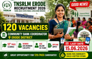 TNSRLM Erode Recruitment 2026 Notification for 120 Community Bank Coordinator Vacancies