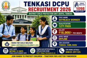Tenkasi DCPU Recruitment 2026 Outreach Worker Notification for 12th Pass Candidates