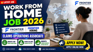 Frontier Recruitment 2026 Work From Home Claims Operations Associate Job Notification Apply Online