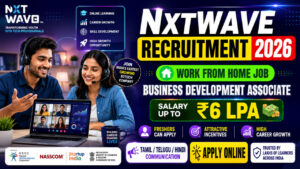 NxtWave Recruitment 2026 Work From Home Business Development Associate Job Vacancy Poster with Salary Up to 6 LPA
