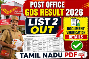 India Post GDS Result 2026 List 2 Tamil Nadu PDF Download and Document Verification Details