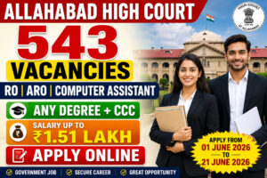 Allahabad High Court Recruitment 2026 for 543 Review Officer, Assistant Review Officer and Computer Assistant Vacancies Apply Online