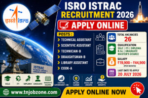 ISRO ISTRAC Recruitment 2026 Notification for 26 Technical Assistant Scientific Assistant Technician B Draughtsman Library Assistant Cook Posts Apply Online