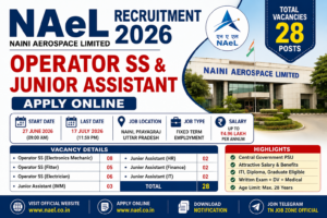 NAeL Recruitment 2026 Notification for 28 Operator SS and Junior Assistant Posts Apply Online