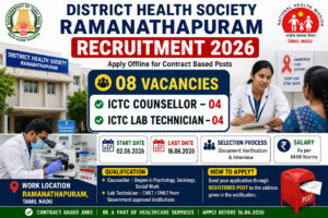 Ramanathapuram DHS Recruitment 2026 Notification for ICTC Counsellor and Lab Technician 8 Vacancies Apply Offline
