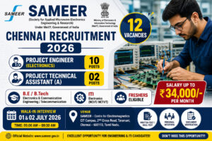 SAMEER Chennai Recruitment 2026 Notification for Project Engineer and Technical Assistant Posts