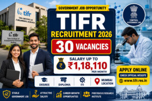 TIFR Recruitment 2026 Notification for 30 Scientific Officer Clerk Assistant and Tradesman Posts in Mumbai
