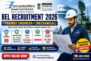 BEL Chennai Trainee Engineer Recruitment 2026 Mechanical Vacancy Notification for 09 Posts Apply Online