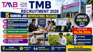 TMB Recruitment 2026 Relationship Manager Scale I Scale II Agricultural Officer Mobile Inspector Credit Trainers Apply Online