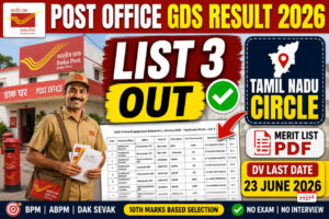India Post GDS Result 2026 List 3 Released for Tamil Nadu Circle Merit List PDF and DV Date 23 June 2026