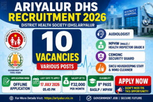 Ariyalur DHS Recruitment 2026 Notification for 10 Audiologist MPHW Security Guard Cleaner Vacancies