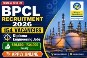 BPCL Recruitment 2026 Notification for 154 Non Management Diploma Vacancy Apply Online