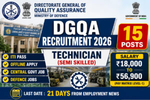 DGQA Chennai Recruitment 2026 Notification for 15 Technician Semi Skilled Posts