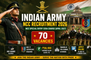 Indian Army NCC Special Entry Recruitment 2026 Notification for 70 SSC Officer Vacancies Apply Online