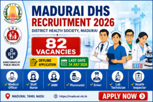 Madurai DHS Recruitment 2026 Notification for 82 Medical Officer Staff Nurse ANM Vacancy