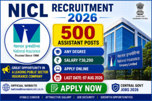 NICL Assistant Recruitment 2026 Notification for 500 Assistant Posts Apply Online