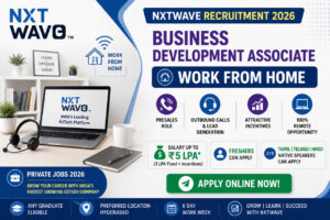 NxtWave Recruitment 2026 Business Development Associate Work From Home Jobs Apply Online Freshers Salary Up to 5 LPA