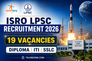 ISRO LPSC Recruitment 2026 – 19 Vacancies for Technical Assistant, Technician, Draughtsman and Fireman