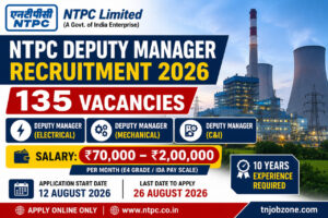 NTPC Deputy Manager Recruitment 2026 – 135 Vacancies for Electrical, Mechanical and C&I Posts