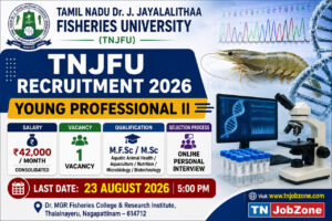 TNJFU Recruitment 2026 Young Professional II Vacancy ₹42,000 Salary