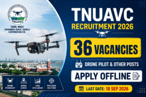 TNUAVC Recruitment 2026 notification for 36 Drone Pilot, RPTO Instructor, Driver and other vacancies in Chennai