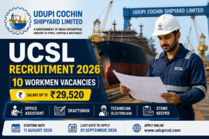 UCSL Recruitment 2026 – 10 Workmen Vacancies for Office Assistant, Draftsman, Technician and Store Keeper