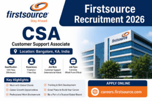 Firstsource Recruitment 2026 – CSA Customer Support Associate Jobs in Bangalore for 10th Pass Freshers