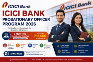ICICI Bank PO Recruitment 2026 Probationary Officer Program Apply Online for Graduates and Freshers