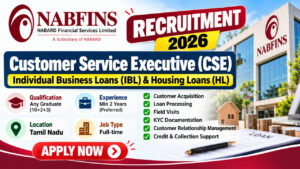 NABFINS Recruitment 2026 Customer Service Executive Jobs in Tamil Nadu