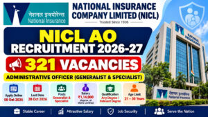 NICL AO Recruitment 2026-27 – 321 Administrative Officer Generalist and Specialist Vacancies